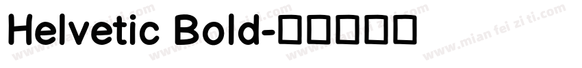 Helvetic Bold字体转换